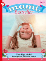 Vati lügt nicht!: Mami Bestseller 25 – Familienroman