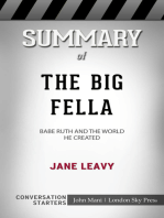Summary of The Big Fella: Babe Ruth and the World He Created: Conversation Starters