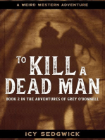 To Kill A Dead Man