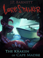 The Kraken of Cape Madre: Lorestalker, #2