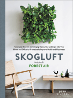 Skogluft: Norwegian Secrets for Bringing Natural Air and Light into Your Home and Office to Dramatically Improve Health and Happiness