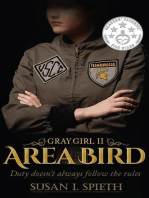 Area Bird: Duty Doesn't Always Follow the Rules: Gray Girl Series, #2