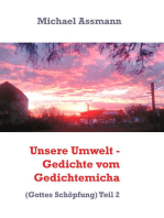 Unsere Umwelt - Gedichte vom Gedichtemicha: (Gottes Schöpfung) Teil 2