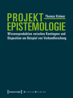 Projektepistemologie: Wissensproduktion zwischen Kontingenz und Disposition am Beispiel von Verbundforschung