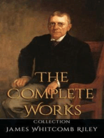James Whitcomb Riley: The Complete Works
