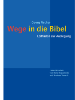 Wege in die Bibel: Leitfaden zur Auslegung. Unter Mitarbeit von Boris Repschinski und Andreas Vonach