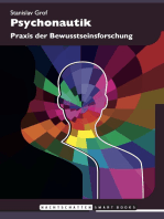 Psychonautik: Praxis der Bewusstseinsforschung