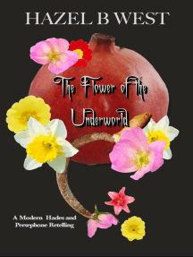 Flower of the Underworld by Hazel B. West - Ebook | Scribd