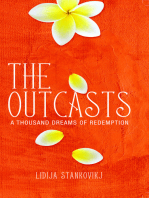 The Outcasts: A Thousand Dreams of Redemption