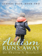 Autism Runs Away: School Daze, #2