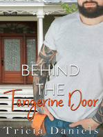 Behind The Tangerine Door
