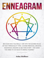 Enneagram Become Who You Really Are with the Sacred Road of the 9 Personality Types. Master Personal Growth, Emotional Healing & Self-Discovery - The Guide You Need to Go Back to Being Yourself