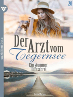 Ein stummer Hilfeschrei: Der Arzt vom Tegernsee 20 – Arztroman