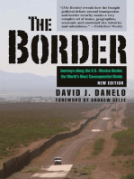 The Border: Journeys along the U.S.-Mexico Border, the World’s Most Consequential Divide