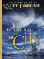 Seventh Dimension: The City, A Young Adult Fantasy