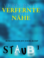 Verfernte Nähe: Staub 1, Romangedicht