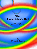 The Undertaker's Ball. Part two of 'The Care Home'