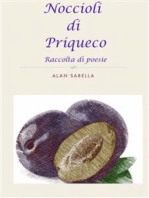 Noccioli di Priqueco: Raccolta di Poesie