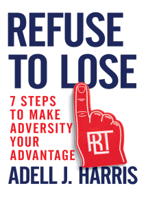 Refuse to Lose by Adell J. Harris - Ebook | Scribd