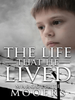 The Life That He Lived