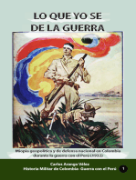 Lo que yo se de la guerra Miopía geopolítica y de defensa nacional en Colombia durante la guerra con el Perú (1932)