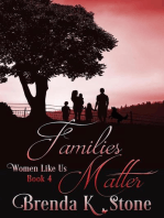 Families Matter: Women Like Us, #4