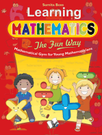 Learning Mathematics - The Fun Way: How to teach children elementary mathematics - the most simple way