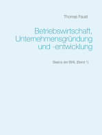 Betriebswirtschaft, Unternehmensgründung und -entwicklung: Basics der BWL (Band 1)