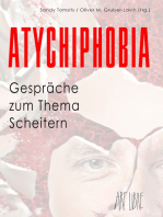 Atychiphobia: Gespräche zum Thema Scheitern