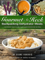 Gourmet As Heck Backpacking Dehydrator Meals