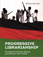 Progressive Librarianship: Perspectives from Kenya and Britain, 1979-2010