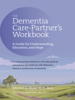 The Dementia Care Partner's Workbook: A Guide for Understanding, Education, and Hope