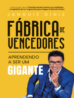 Fábrica de vencedores: aprendendo a ser um gigante