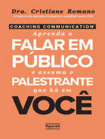 Coaching Communication: Aprenda a falar em público e assuma o palestrante que há em você