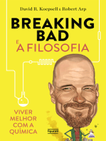 Breaking Bad e a filosofia: Viver melhor com a química