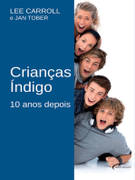 Crianças Índigo - 10 Anos Depois