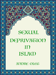 Sexual Deprivation in Islam by Andre Oleg (Ebook) - Read free for ...