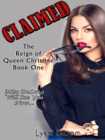 Claimed: The Reign of Queen Christine Book One