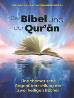 Die Bibel und der Quran: Eine thematische Gegenüberstellung der zwei heiligen Bücher