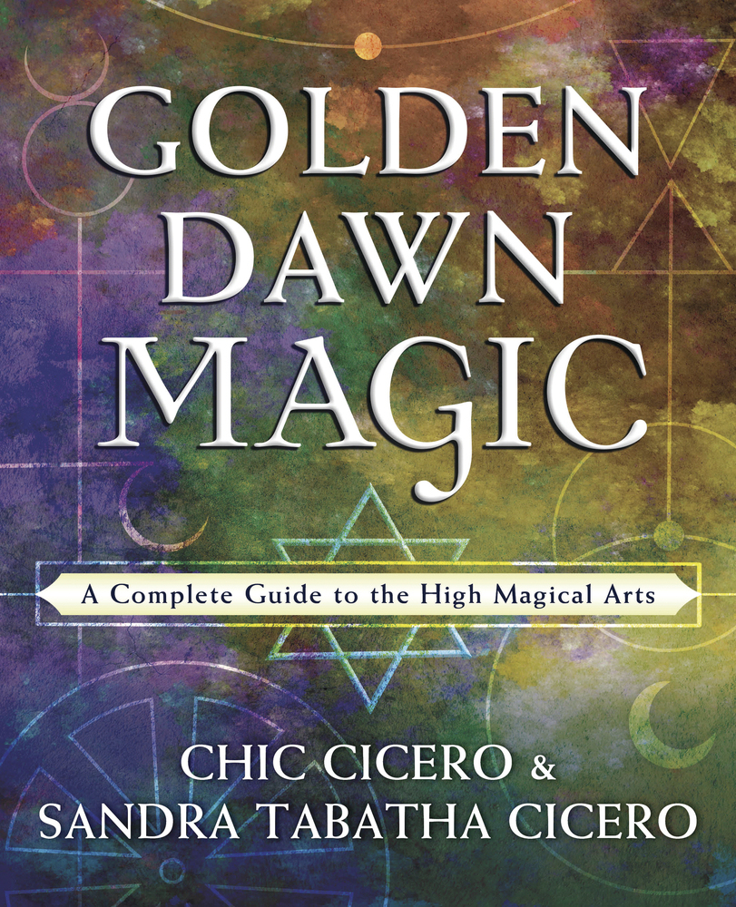 Golden Dawn Magic by Chic Cicero, Sandra Tabatha Cicero - Ebook | Scribd