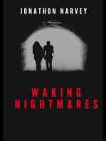 Waking Nightmares