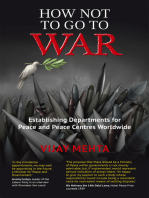 How Not to Go to War: Establishing Departments for Peace and Peace Centres Worldwide