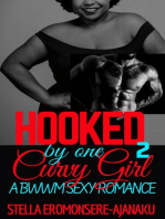 Hooked by one Curvy Girl ~ A BWWM Sexy Romance: Curvy Girl Romance, #2