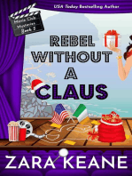 Rebel Without a Claus (Movie Club Mysteries, Book 5): Movie Club Mysteries, #5