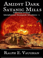 Amidst Dark Satanic Mills: Folkestone & Hand Interplanetary Steampunk Adventures, #2