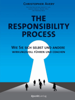 The Responsibility Process: Wie Sie sich selbst und andere wirkungsvoll führen und coachen