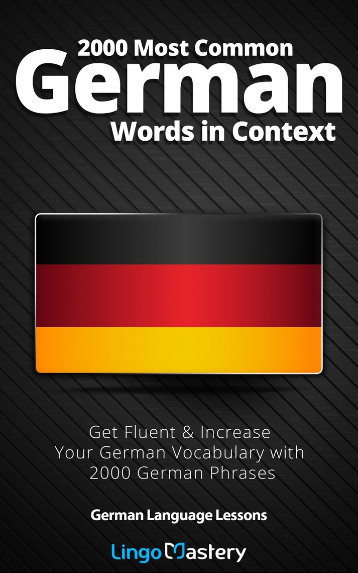 Read 2000 Most Common German Words in Context Online by 