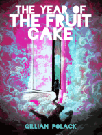 The Year of the Fruit Cake