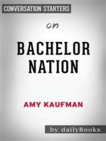 Bachelor Nation: Inside the World of America's Favorite Guilty Pleasure by Amy Kaufman | Conversation Starters