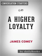 A Higher Loyalty: Truth, Lies, and Leadership​​​​​​​ by James Comey | Conversation Starters